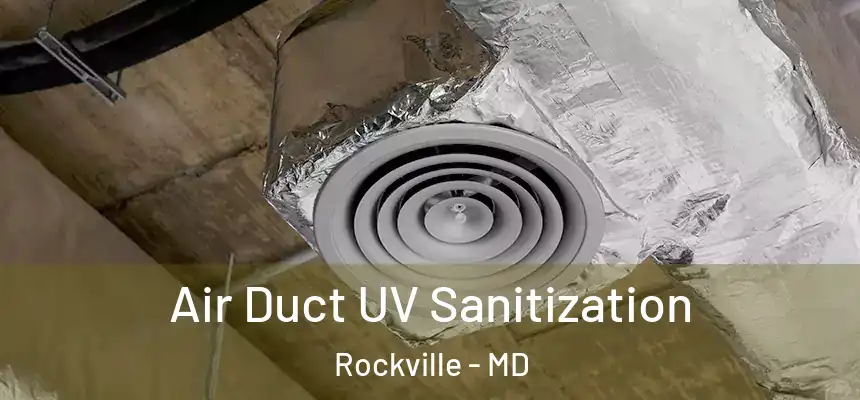  Air Duct UV Sanitization Rockville - MD