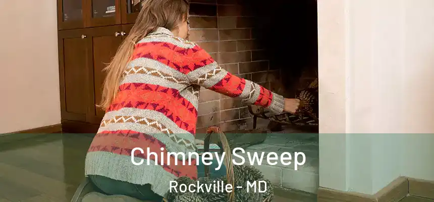  Chimney Sweep Rockville - MD